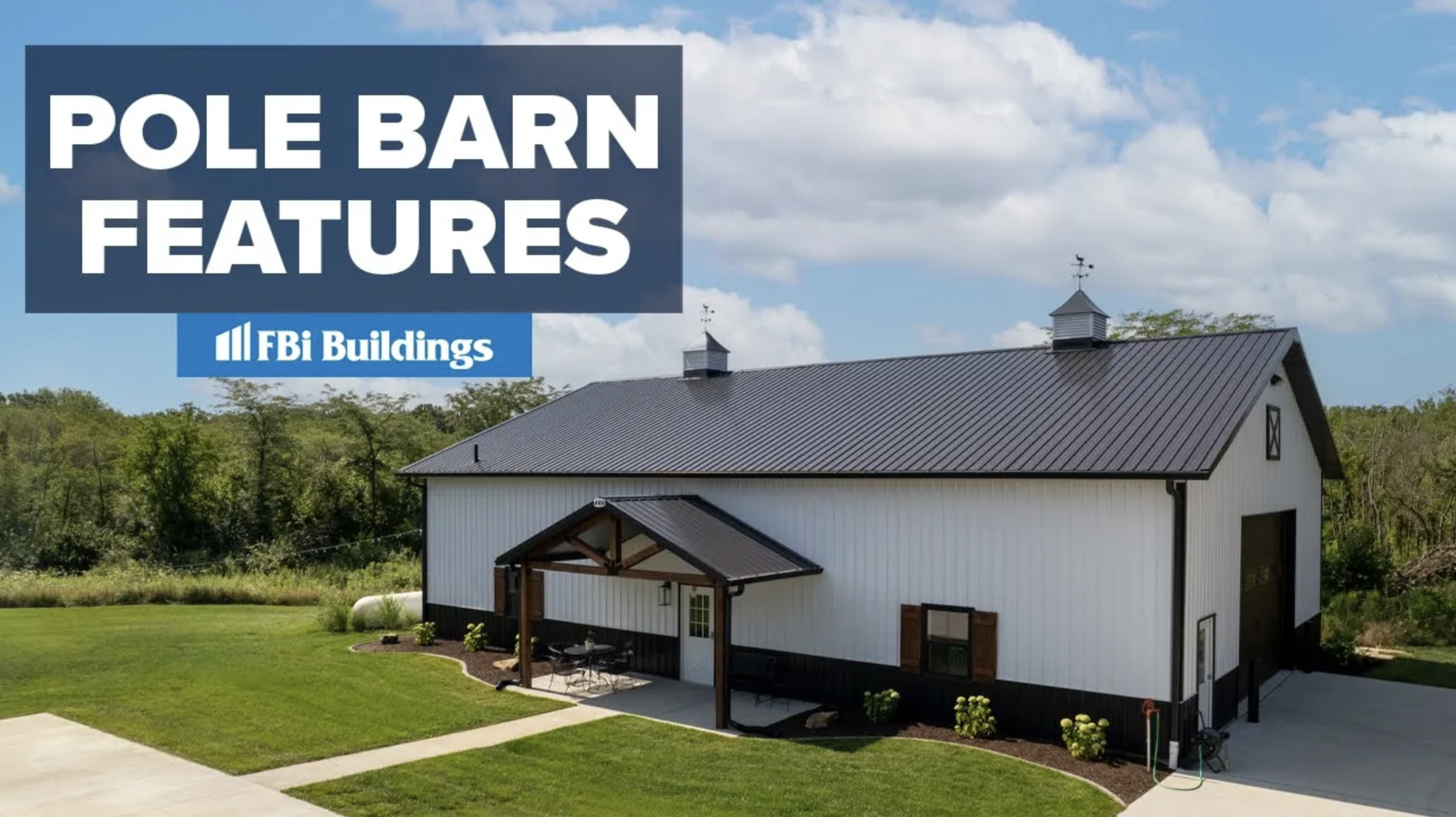 Farmhouse Pole Barn, Black and White Pole Barn, Pole Barn Features