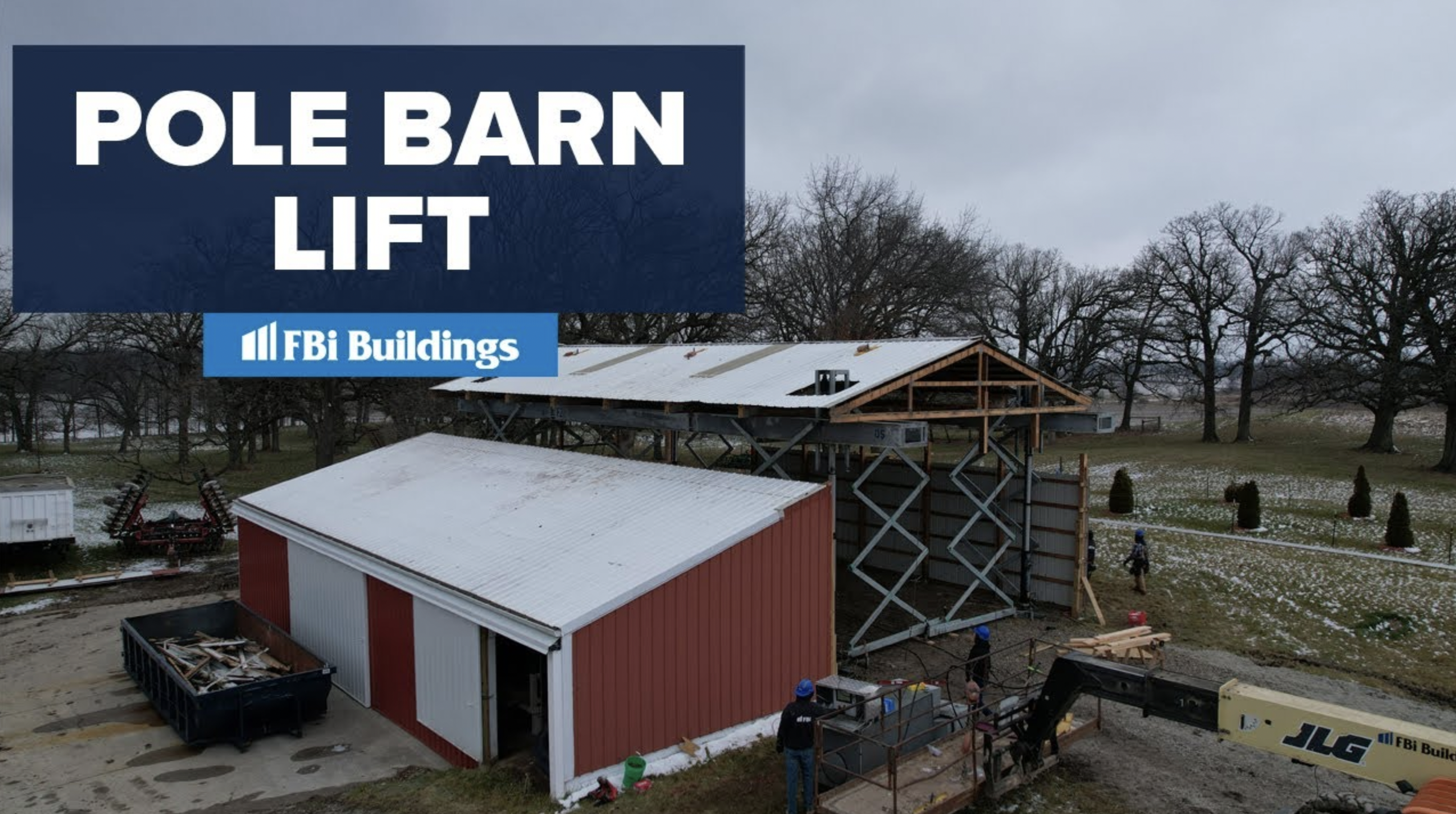 Pole Barn Lift, Raising a Pole Barn, Pole Barn Raise, FBi Buildings